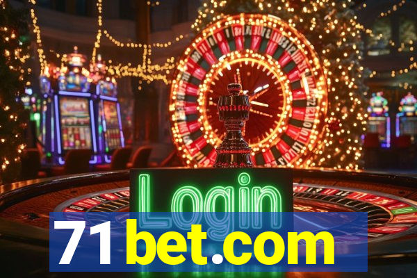 71 bet.com